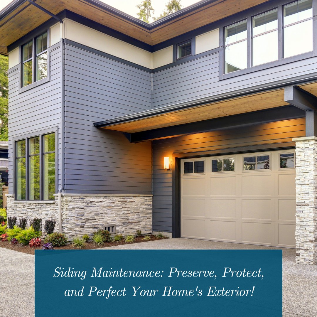 Siding Maintenance: Preserving Your Home’s Exterior