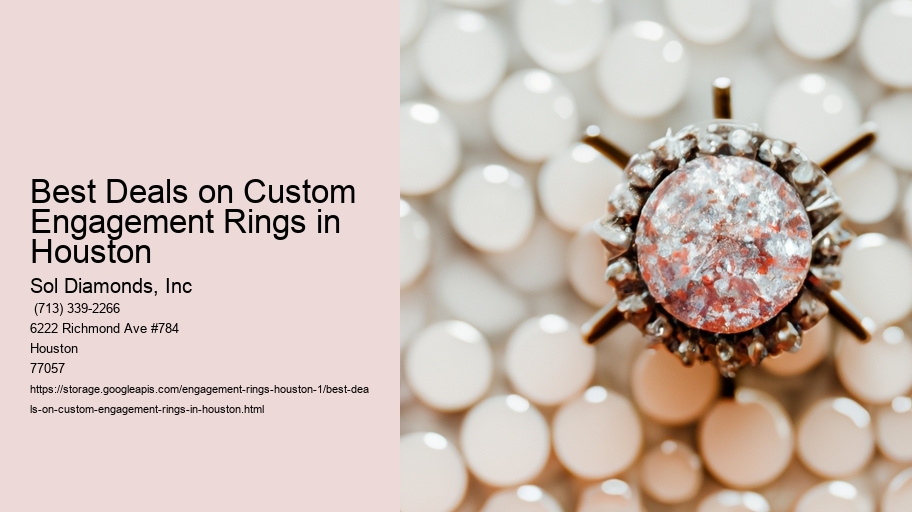 Best Deals on Custom Engagement Rings in Houston