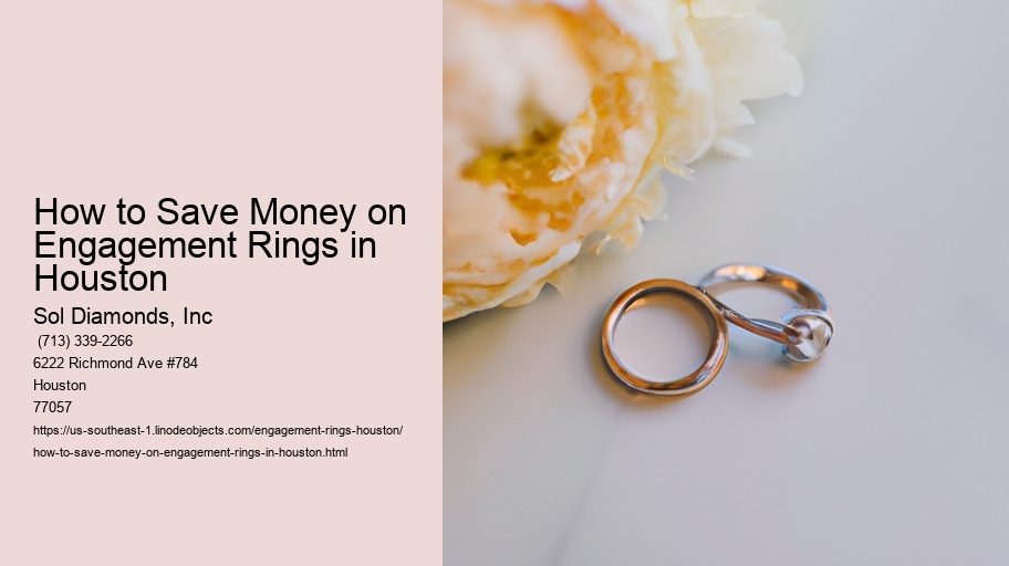 How to Save Money on Engagement Rings in Houston