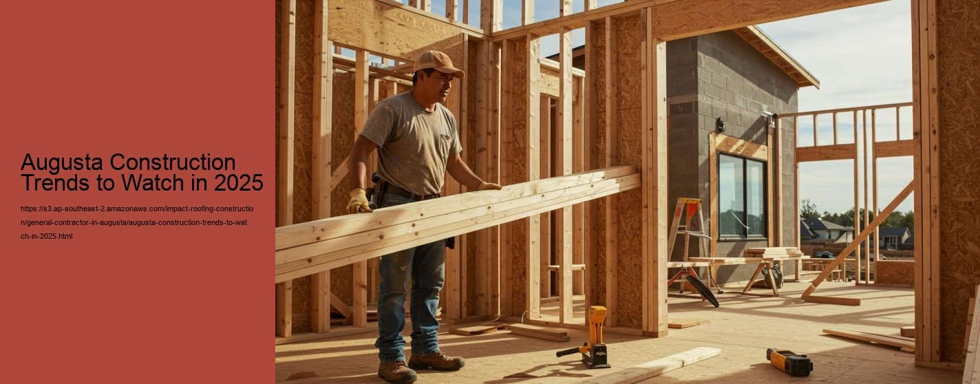 Augusta Construction Trends to Watch in 2025