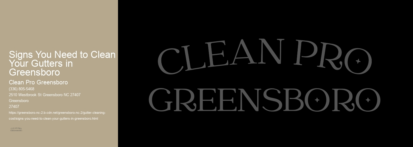 Signs You Need to Clean Your Gutters in Greensboro 