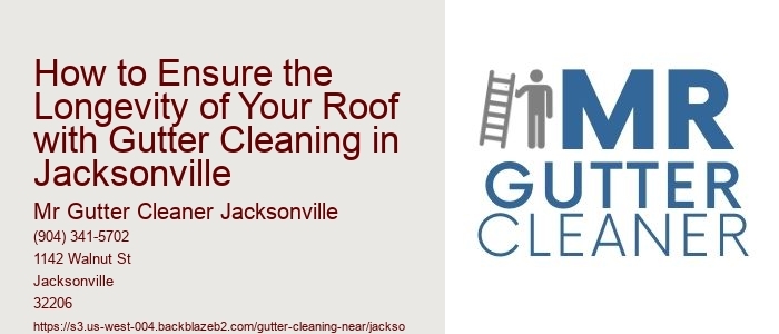 How to Ensure the Longevity of Your Roof with Gutter Cleaning in Jacksonville