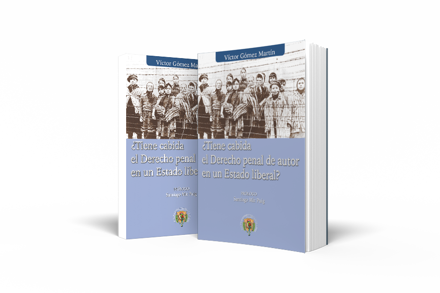 Libro: ¿Tiene cabida el Derecho penal de autor en un Estado liberal? (2007)