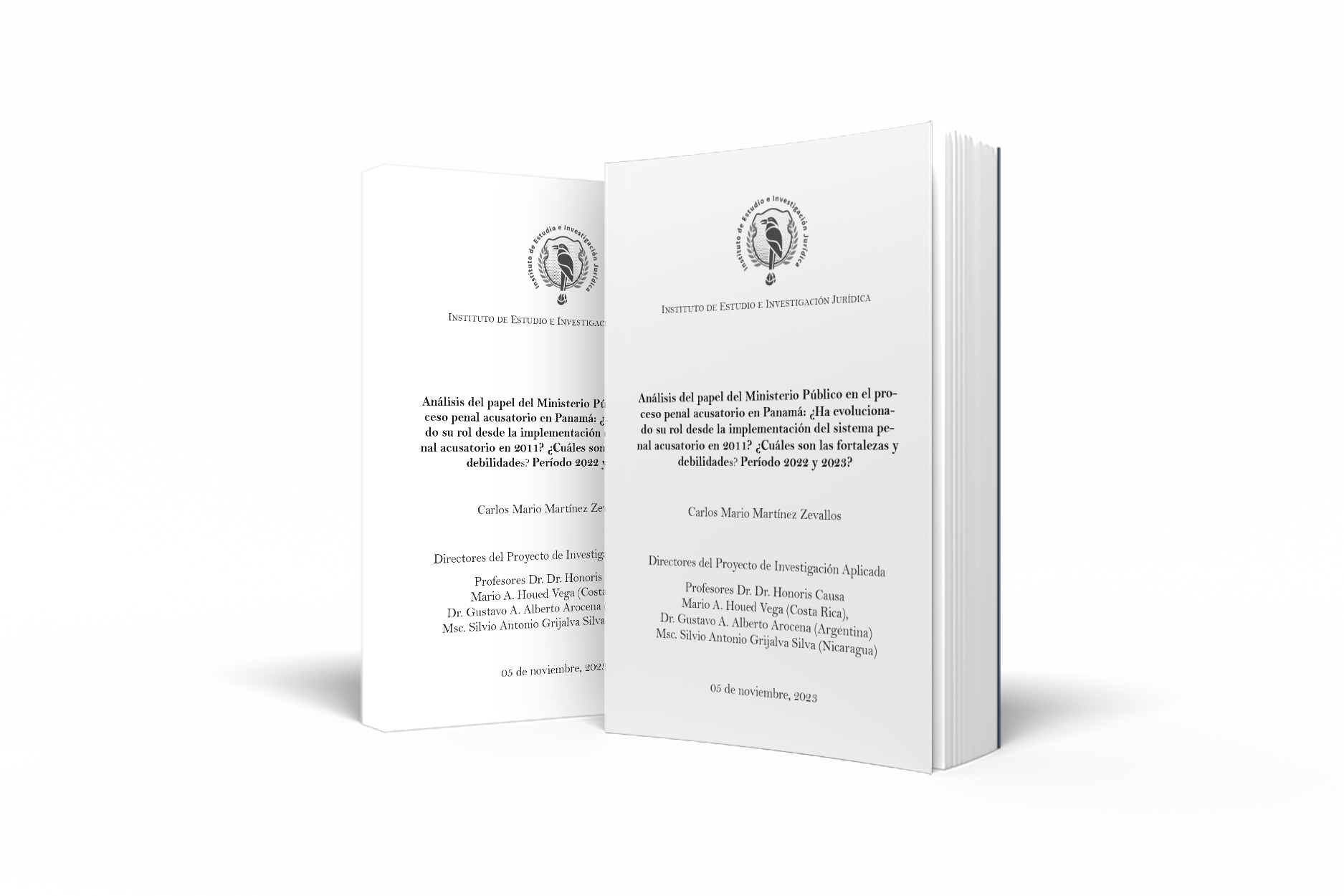 Libro: Análisis del papel del Ministerio Público en el proceso penal acusatorio en Panamá: ¿Ha evolucionado su rol desde la implementación del sistema penal acusatorio en 2011? ¿Cuáles son las fortalezas y debilidades? Período 2022 y 2023?