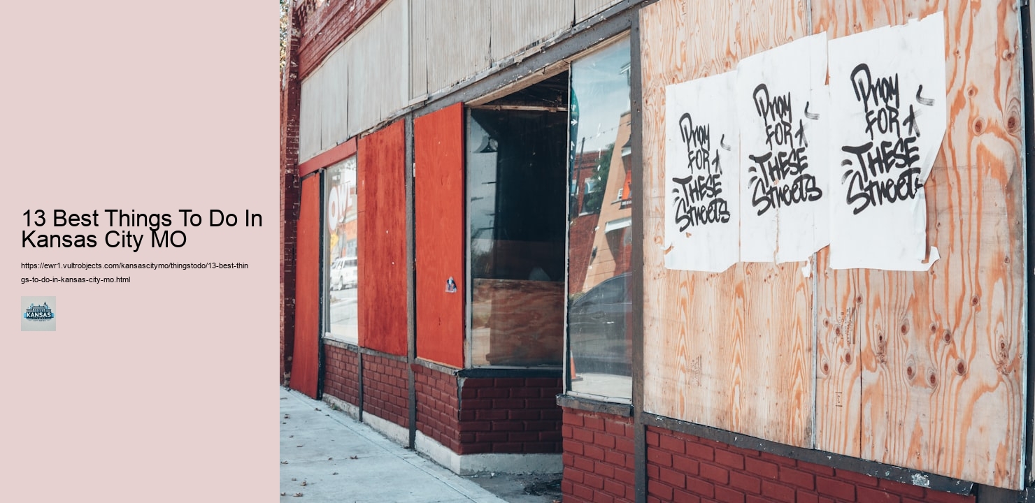 13 Best Things To Do In Kansas City MO