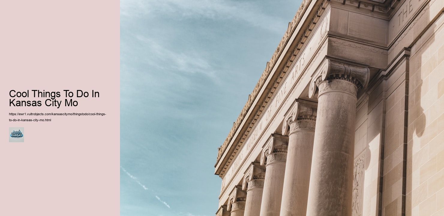 Cool Things To Do In Kansas City Mo Cool Things To Do In Kansas City Mo