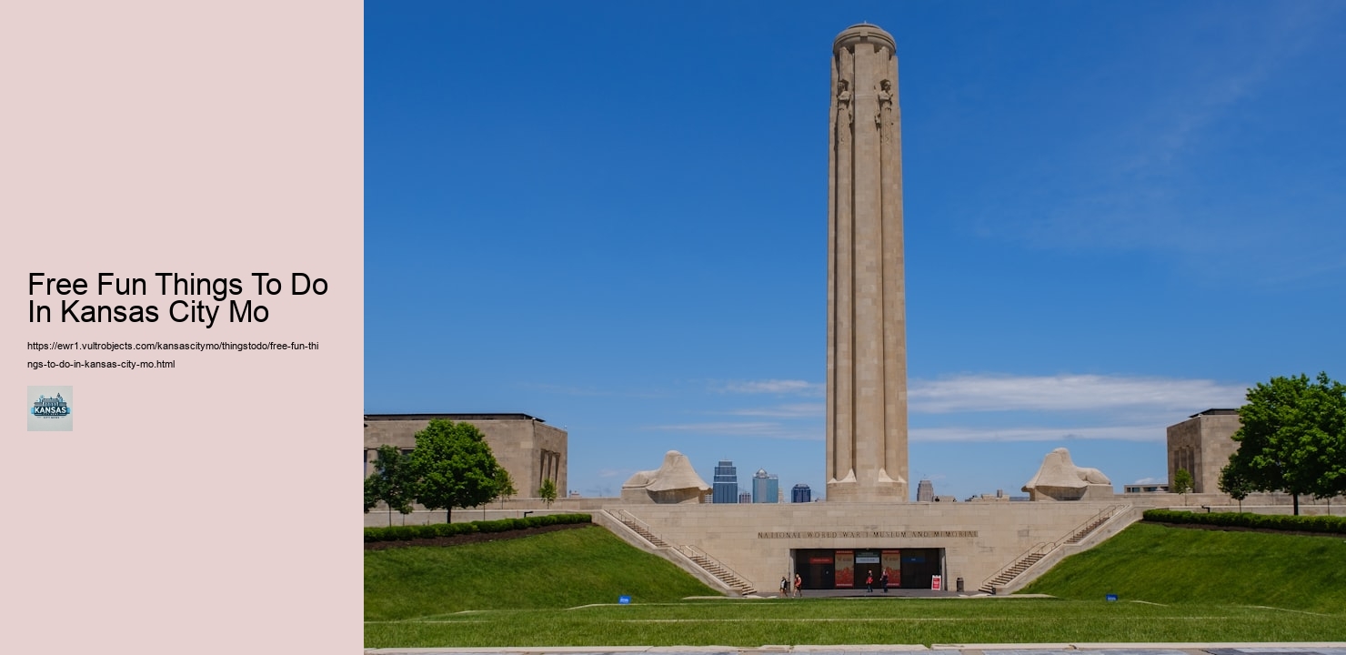 Free Fun Things To Do In Kansas City Mo