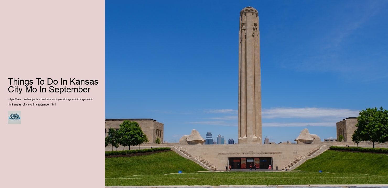 Things To Do In Kansas City Mo In September
