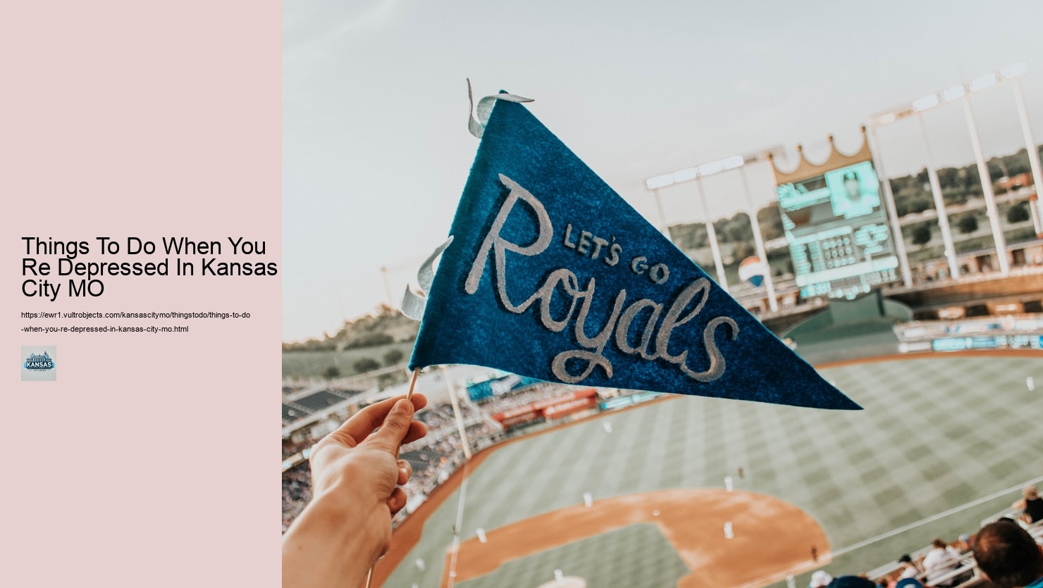 Things To Do When You Re Depressed In Kansas City MO