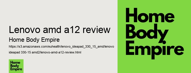 lenovo amd a12 review