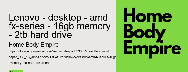 lenovo - desktop - amd fx-series - 16gb memory - 2tb hard drive
