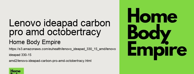 lenovo ideapad carbon pro amd octobertracy