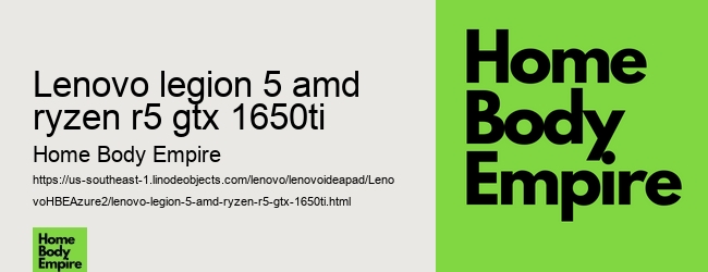 lenovo legion 5 amd ryzen r5 gtx 1650ti