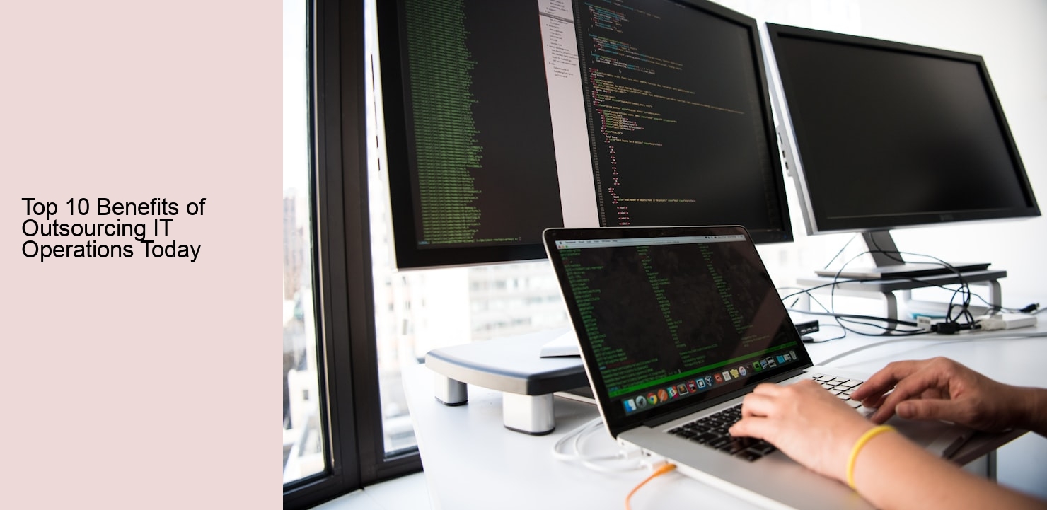 Top 10 Benefits of Outsourcing IT Operations Today