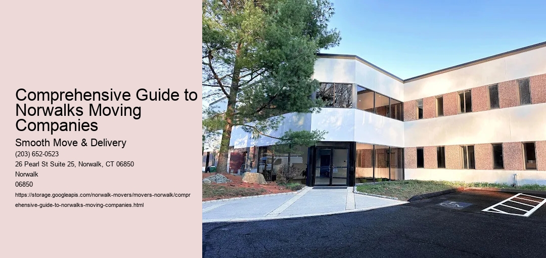 Comprehensive Guide to Norwalks Moving Companies
