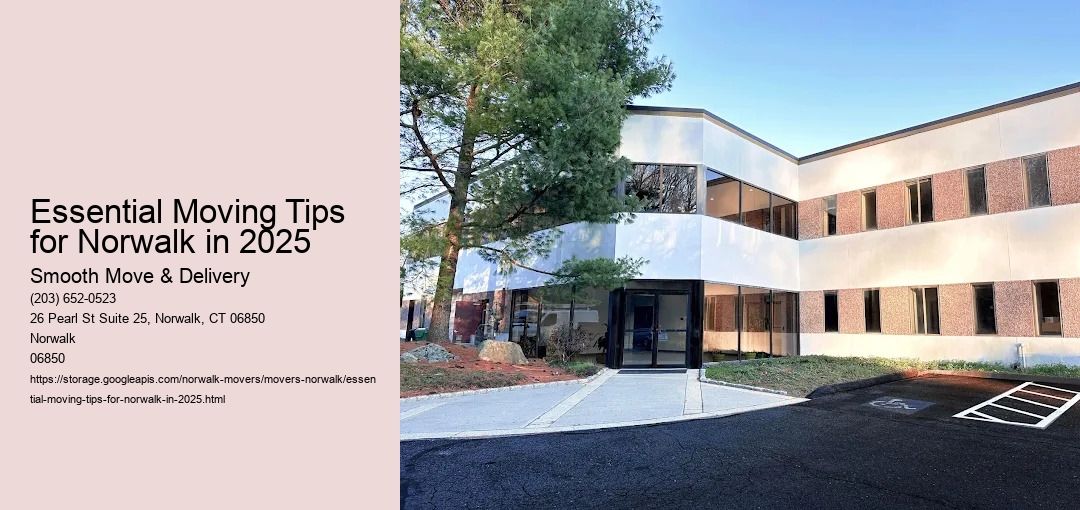 Essential Moving Tips for Norwalk in 2025