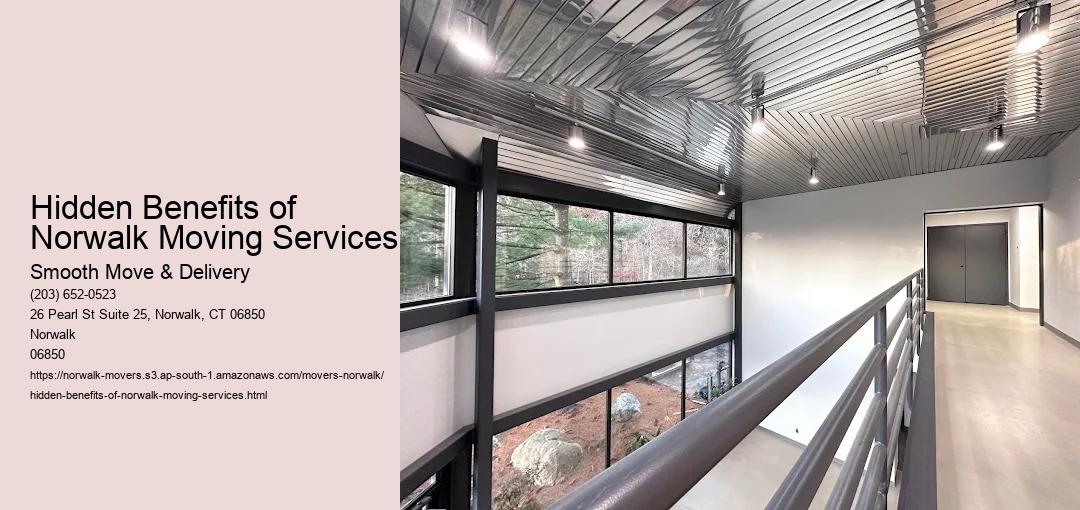 Hidden Benefits of Norwalk Moving Services