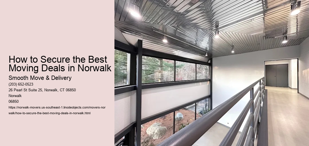 How to Secure the Best Moving Deals in Norwalk