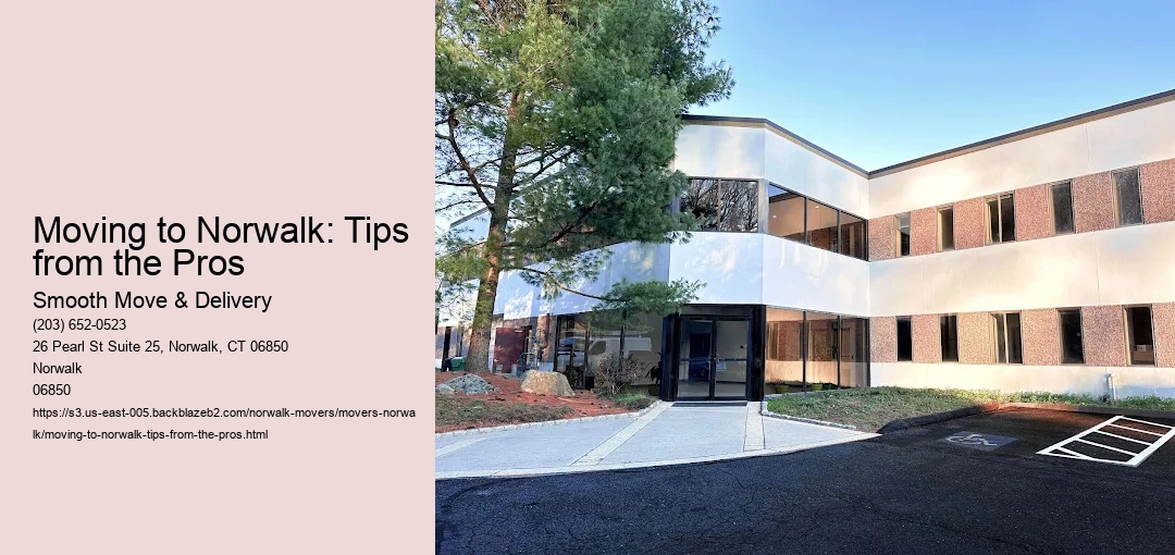 Moving to Norwalk: Tips from the Pros