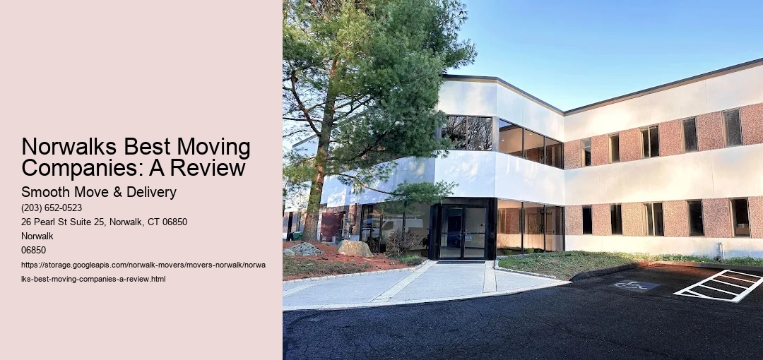 Norwalks Best Moving Companies: A Review