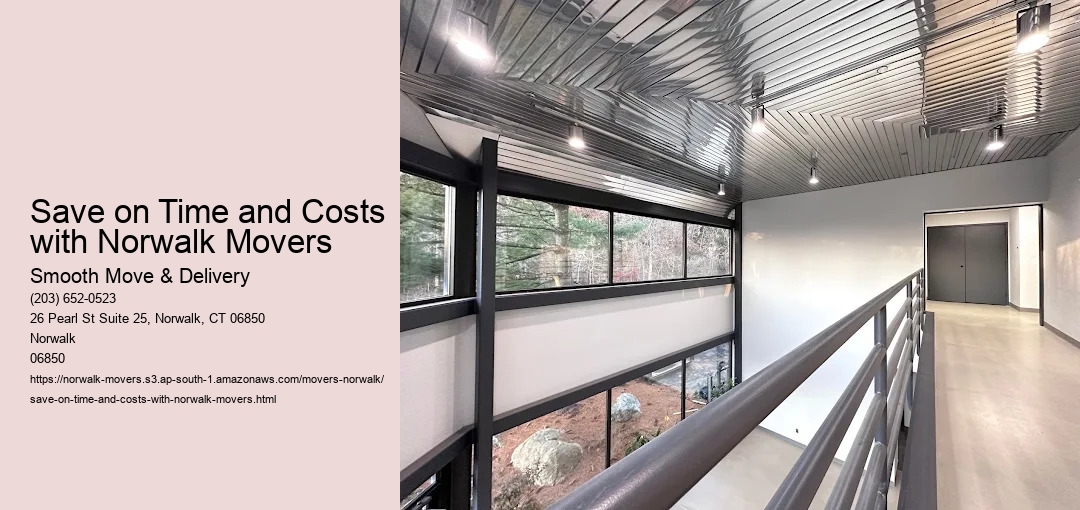 Save on Time and Costs with Norwalk Movers