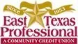 East Texas Professional Credit Union East Texas Professional Credit Union