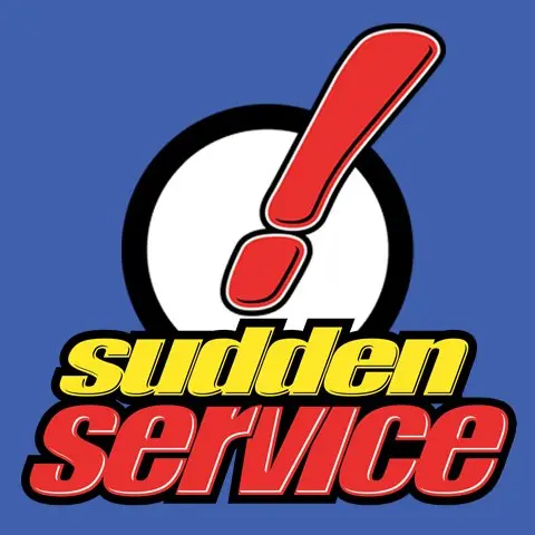 Sudden Service Sudden Service