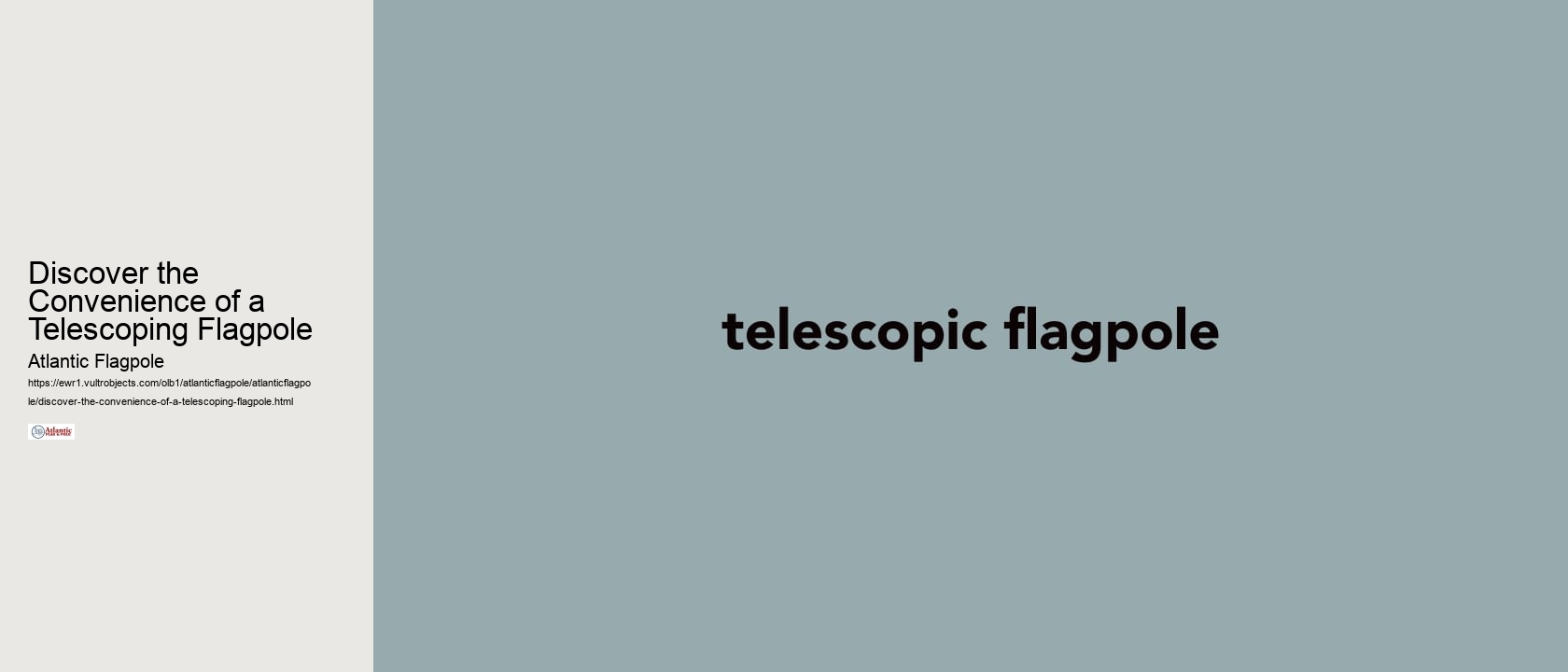 Discover the Convenience of a Telescoping Flagpole
