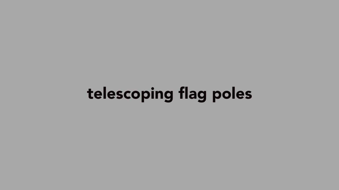 Definition of a flagpole