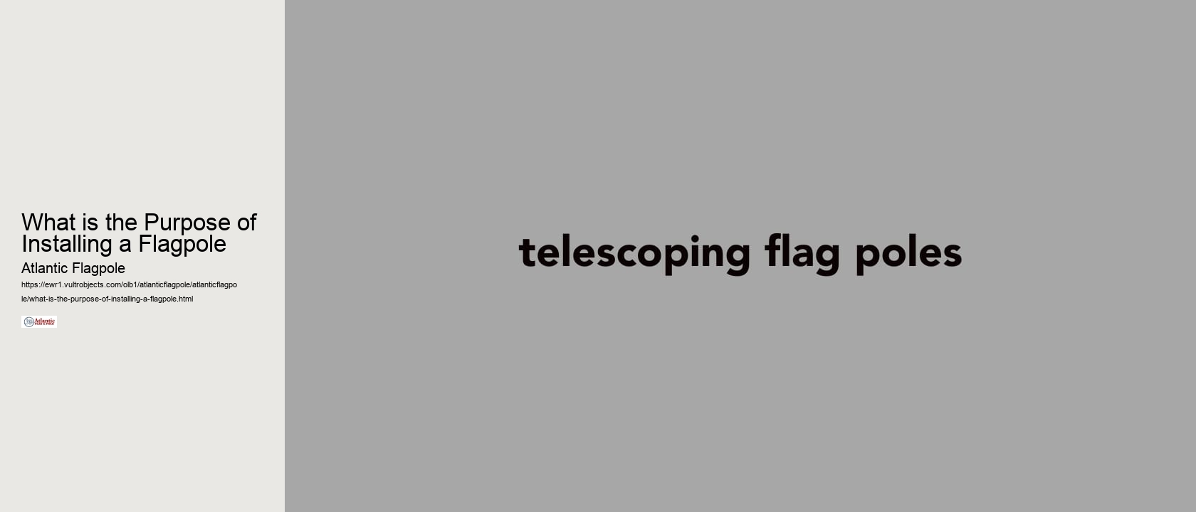 What is the Purpose of Installing a Flagpole