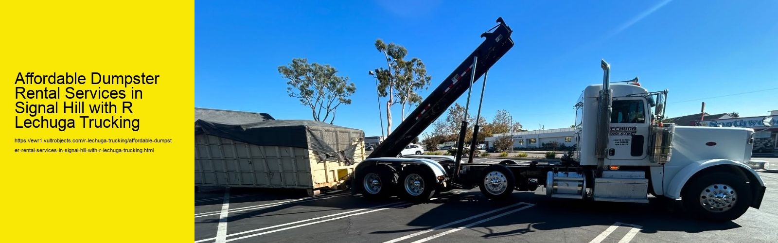 Affordable Dumpster Rental Services in Signal Hill with R Lechuga Trucking