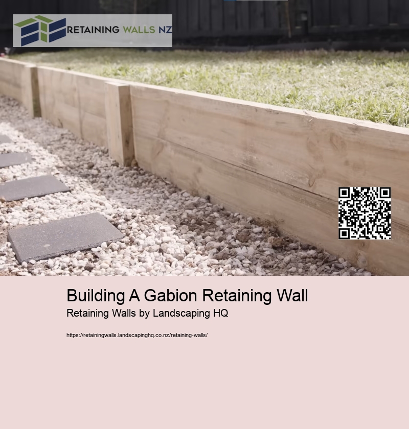 Building A Gabion Retaining Wall