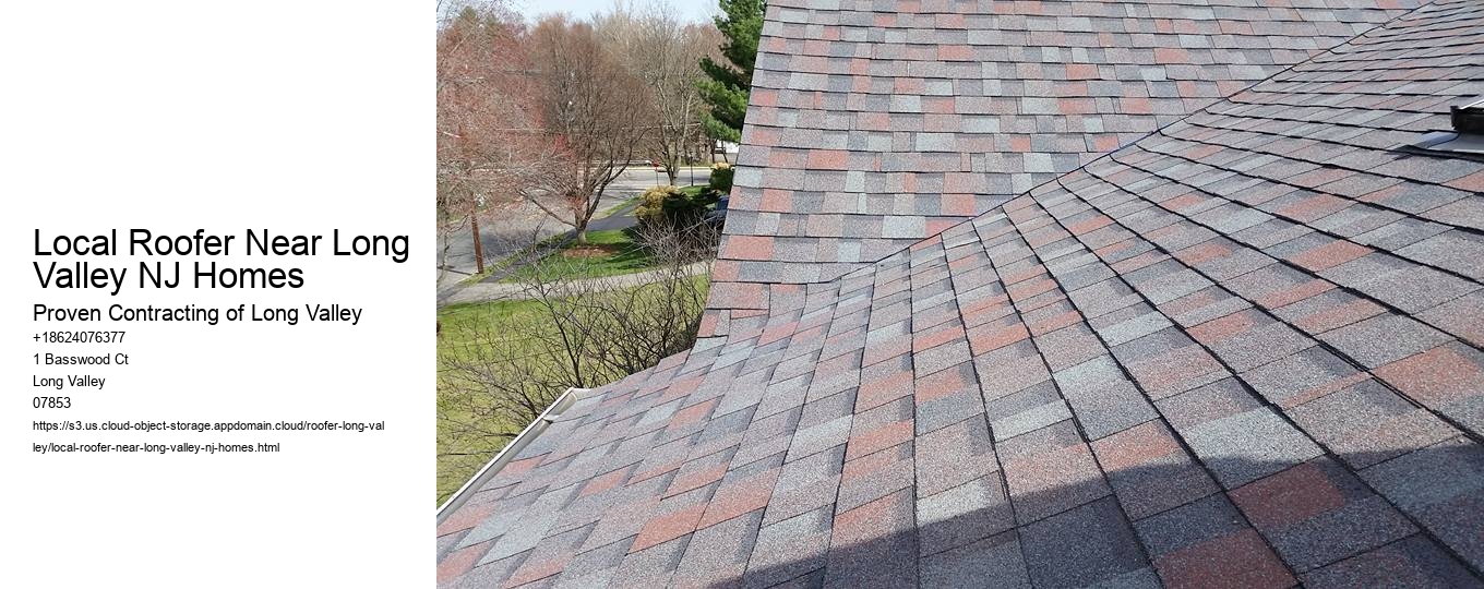 Local Roofer Near Long Valley NJ Homes