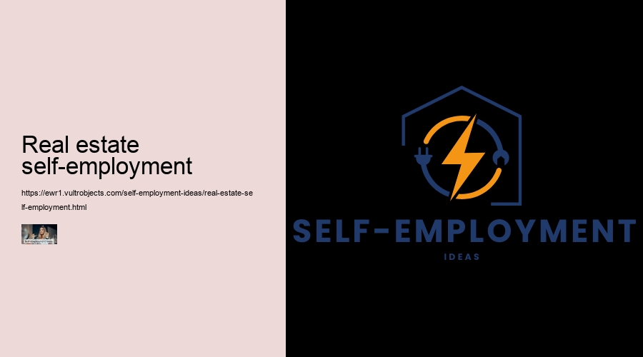 real estate self-employment