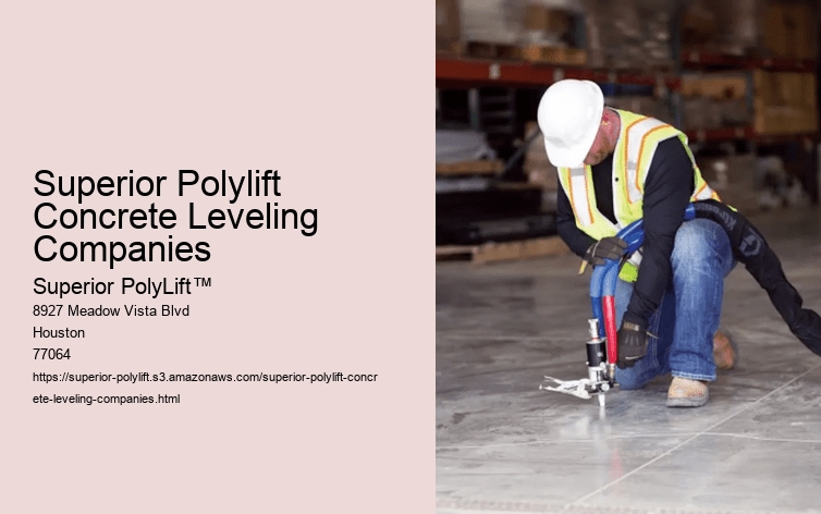 Superior Polylift Concrete Leveling Companies