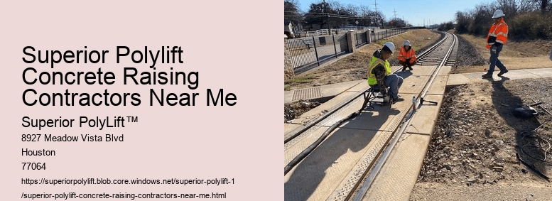 Superior Polylift Concrete Raising Contractors Near Me