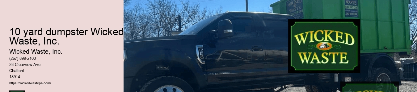 10 yard dumpster Wicked Waste, Inc.